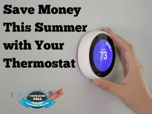 Save Money This Summer with Your Thermostat