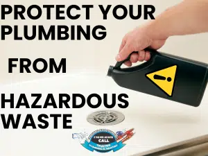 Protect Your Plumbing System from Household Hazardous Waste